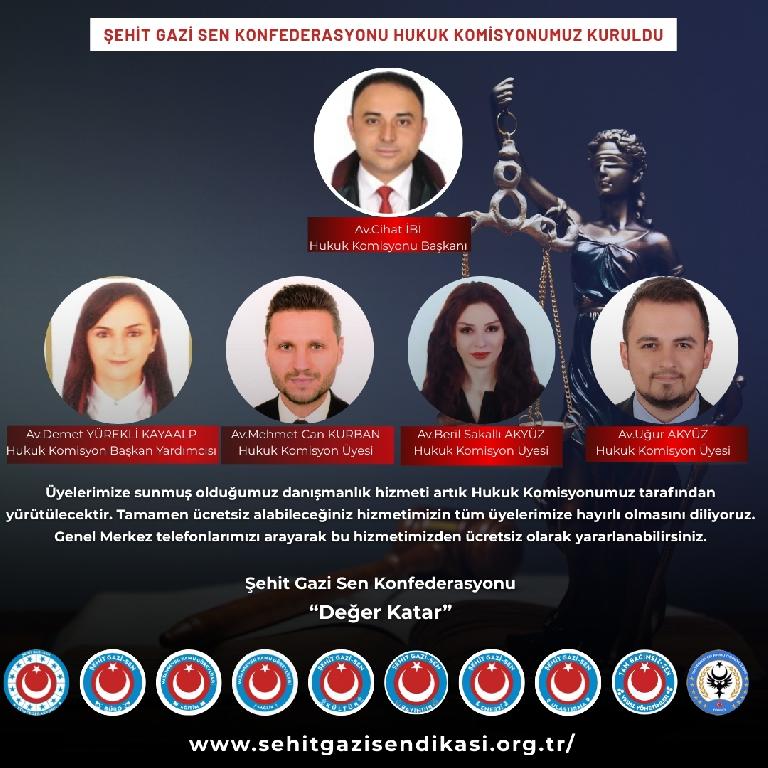 Şehit Gazi Sen Konfederasyonu Hukuk Komisyonu Kuruldu