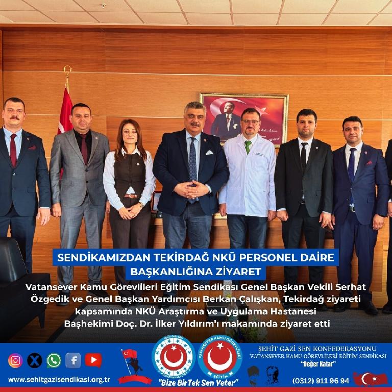 Sendikamız NKÜ Hastanesi Başhekimi’ne Ziyarette Bulundu