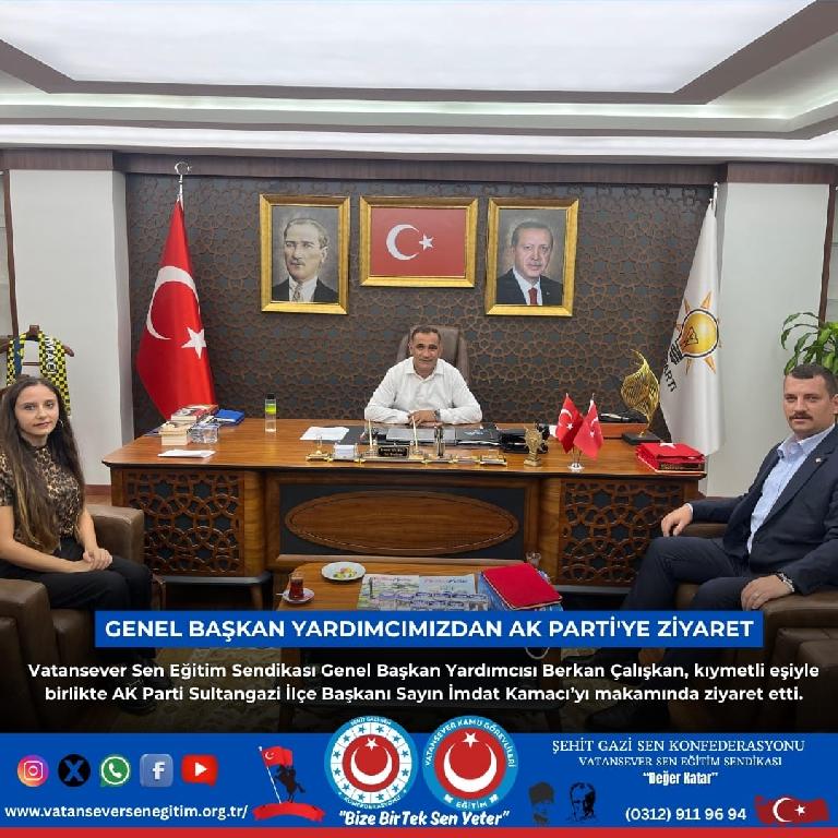 Genel Başkan Yardımcımızdan AK Parti Sultangazi İlçe Başkanlığına Ziyaret