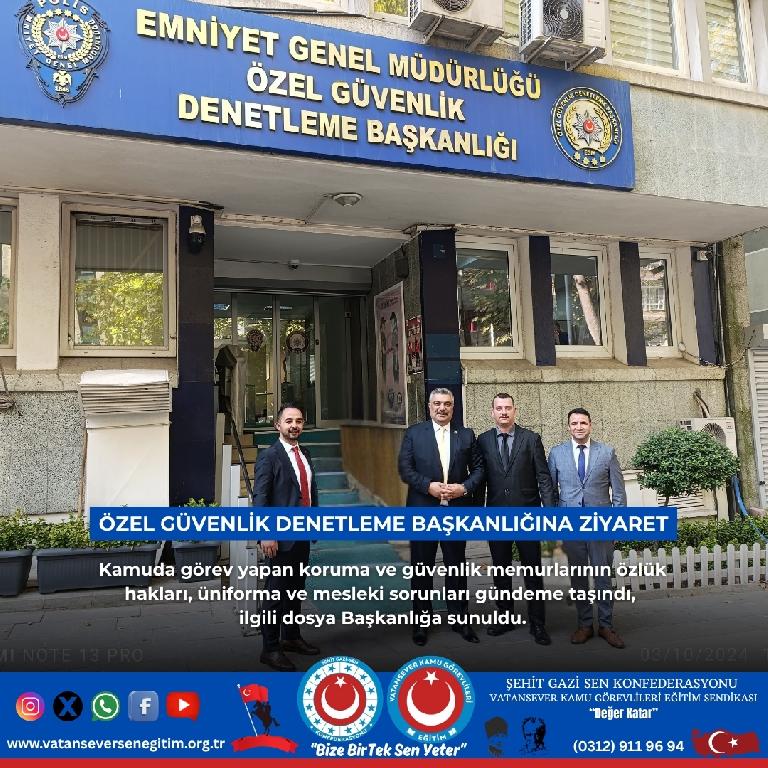 Özel Güvenlik Denetleme Başkanlığı’na Ziyaret: