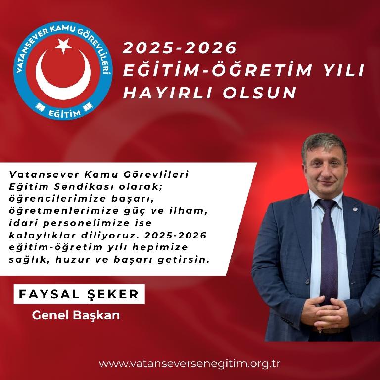 Genel Başkanımızdan 2025-2026 Eğitim-Öğretim Yılı Mesajı