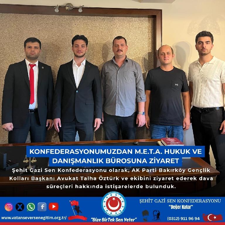 Şehitgazi Sen Konfederasyonu’ndan Avukat Talha Öztürk ve META Hukuk Danışmanlığı’na Ziyaret